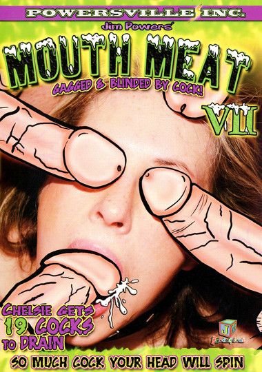 Jim Powers' Mouth Meat 7