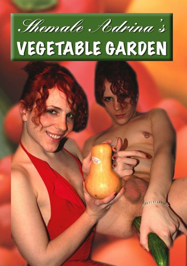 380px x 540px - Shemale Adrina's Vegetable Garden DVD Porn Video | Mayhem North Production