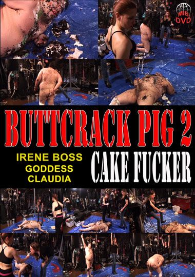Buttcrack Pig 2: Cake Fucker