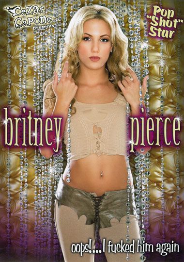 Britney Pierce: Oops... I Fucked Him Again