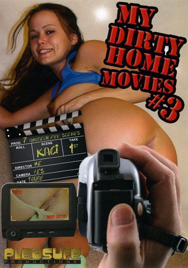 My Dirty Home Movies 3