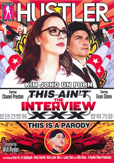 Xxx North Korea - This Ain't The Interview XXX DVD Porn Video | Hustler