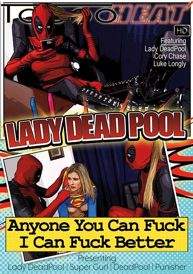 Lady Dead Pool In Anyone You Can Fuck I Can Fuck Better