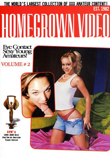 Homegrown Video 2:  Sexy Young Amateurs