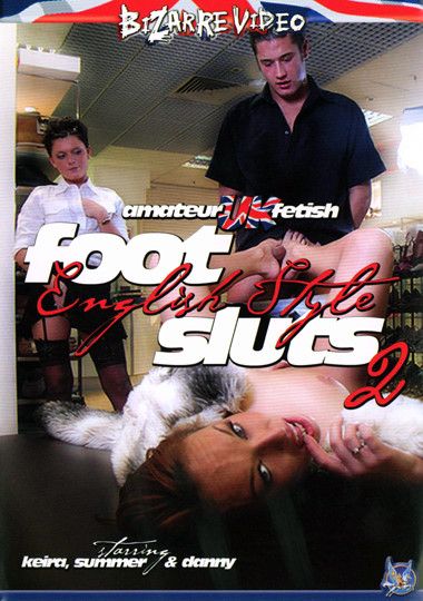 Foot Sluts 2:  English Style