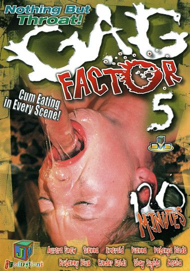 Gag Factor 5