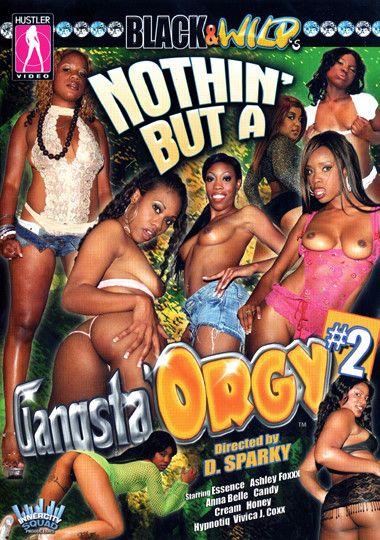 Nothin' But A Gangsta Orgy 2