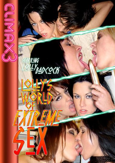 Lolly's World Of Extreme Sex