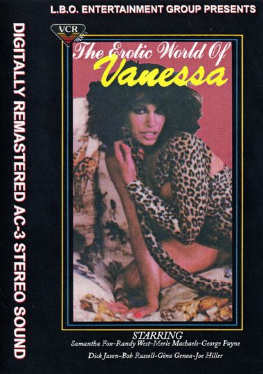 The Erotic World Of Vanessa Del Rio