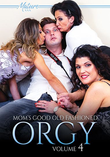 Mom's Good Old Fashioned Orgy 4