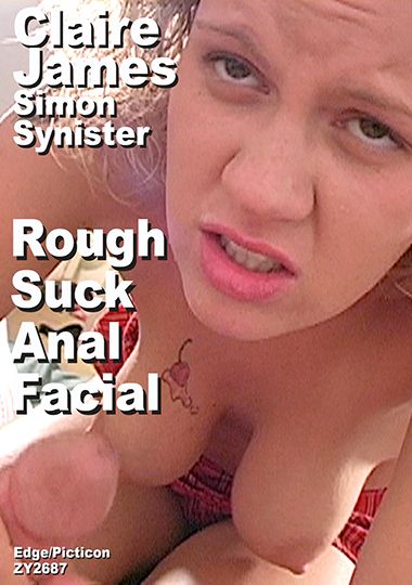 Claire James And Simon Synister - Rough Suck Anal Facial